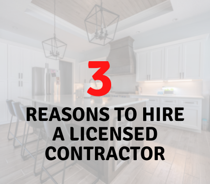 3 reason to hire a licensed contractor